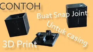 Cara buat Snap Joint self lock casing 3D Print Design Desain TinkerCAD