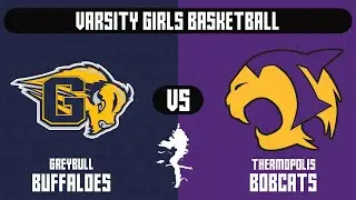 Varsity Girls Basketball - Greybull Buffaloes vs. Thermopolis Bobcats