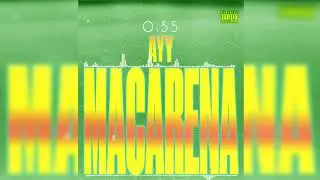 Ayy Macarena SPANISH VERSION - Colly Cliff