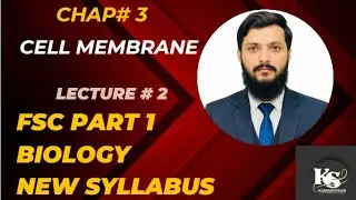 3.2 Cell membrane #fscpart1 Biology 11 new syllabus #fscpart1 #biology11 #biology #chapter3