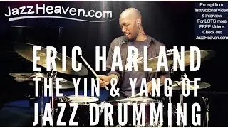 &laquo;Джазовый барабанщик&raquo; Эрик Харланд, JazzHeaven.com. Видеофрагмент: Игра за/в/вперед ритме.