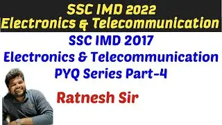 10 PM || SSC IMD 2022 || DRDO CEPTEM 10 || Electronics/Electronics & Communication By Ratnesh Sir