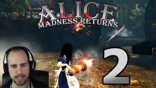 Die mit der M&uuml;hle muss es sein! #2 Alice Madness Returns [deutsch]