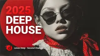 Lenox Deep &ndash; Second Chance 🔴 [Deep House | Chill | Emotional]