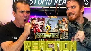 COMMANDO 2 Trailer REACTION!!!