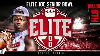 2021 Elite 100 CFL Senior Bowl Highlights