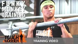 Upper Body Exercises: Funky Monkey 2.0 Obstacle Training | Tough Mudder