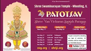29th Patotsav - Swaminarayan Mandir Wheeling Chicago - Day 5