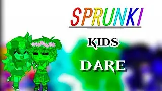 sprunki kids dare