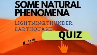 Some Natural Phenomena - NCERT  Class 8 Science - Test, Quiz on Lightning,Thunder and Earthquake.