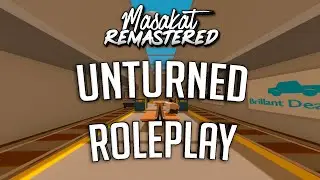 MasakatRemastered Temporada 4 // Mi servidor de Unturned Roleplay - MasakatCity en Espa&ntilde;ol