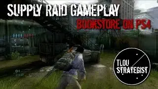 Supply Raid Gameplay: Bookstore | The Last of Us Online Multiplayer