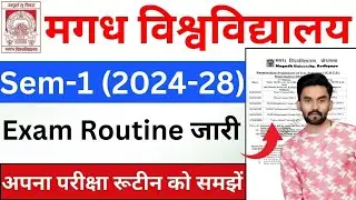 Magadh University Sem 1 Exam Routine 2024-28 | Magaddh University 204-28 Exam Routine