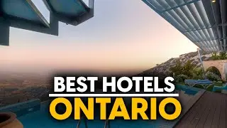 Best Hotels In Ontario, Canada - Top 5 Picks For Any Budget