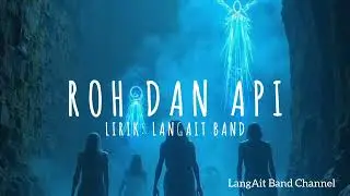 LangAit Band - Roh dan Api (Metal)