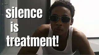 silence is treatment