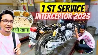 2023 Interceptor 650 | 1st service experience and cost | Tasty देसी lunch