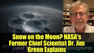 Snow on the Moon? NASA's Former Chief Scientist Dr. Jim Green Explains | This Week In Space Ep. 186