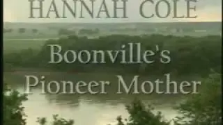 Hannah Cole -- Boonville's Pioneer Mother   1 of  2