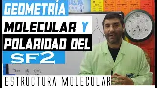 9-Estructura Molecular 2.2 Geometr&iacute;a Molecular y Polaridad del SF2