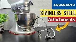 Я попробовал насадки Anonemoto на моем стационарном миксере KitchenAid