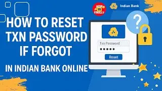 How to reset transaction password if you forgot | Transaction Password Reset | Indian Bank