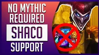 SHACO SUPPORT - DO YOU EVEN NEED A MYTHIC ITEM?? - LEAGUE OF LEGENDS