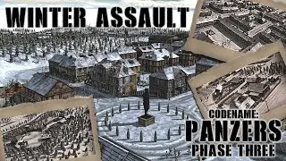 PANZERS Phase Three - Custom Map Soviet Mission (Winter Assault)