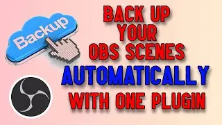 Another AMAZING plugin from Exeldro - Back up your OBS scenes AUTOMATICALLY 