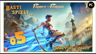 Prince of Persia The Lost Crown - #05 - Wir wurden verraten und get&auml;uscht