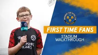 First Time Fans | Stadium Walkthrough