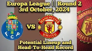 FC Porto vs Manchester United Lineup and Head to Head record | Man United lineup Europa League #mufc