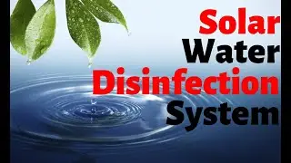 Solar Water Disinfection System