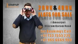 #ameerpet  Dharam Karam Road, 2&4BHK Flats for #sale  Call 7337555220