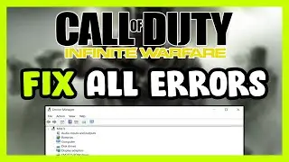 FIX Call of Duty: Infinite Warfare Crashing, Freezing, Not Launching, Stuck & Black Screen