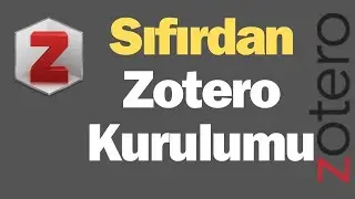 Sıfırdan Zotero Kurulumu Nasıl Yapılır   Zotero Dersleri