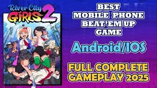Best Android IOS Brawler Game Walkthrough River City Girls
