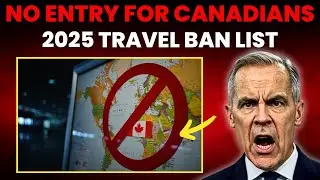 10 Countries Canadians Can&rsquo;t Visit in 2025