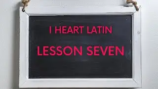 I Heart Latin // Lesson 7:  1st and 2nd Declension Adjectives and Predicate Adjectives