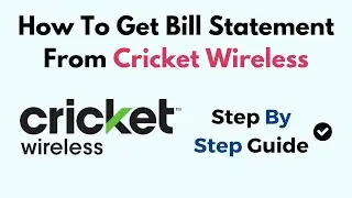 How To Get Bill Statement From Cricket Wireless