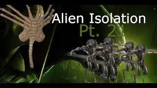 Alien Isolation Walkthrough Gameplay (FULL GAME) Part 21