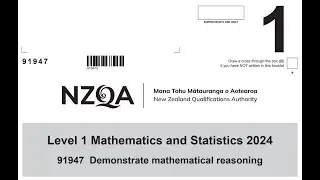NCEA Level 1 Maths - Demonstrate Reasoning 2024 Exam Paper NZQA 91947