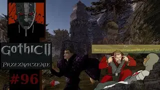 Gothic 2 Przeznaczenie 🔮🌟 #96 Tajemnicza podr&oacute;ż Dobara i walka z Inubisem Panem Cienia