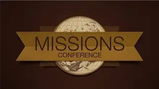 Missions Conference | 11-1-16 | Pastor Rob Dingman | The Essential Character of God