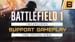 BF INCURSIONS: Competitive support gameplay - First official 5v5 LAN scrim - Full round