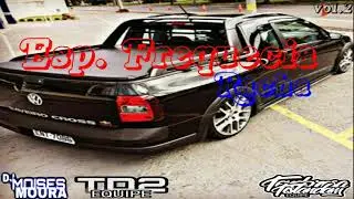 Esp. De Frequecia Vol.2 Dj Moises Moura