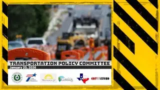 Transportation Policy Committee - January 20, 2026
