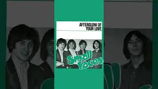 Small Faces - Afterglow Of Your Love