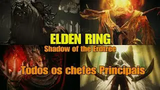 ELDEN RING DLC|Todos os chefes Principais(BOOS FIGHT)