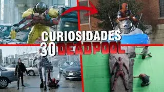 30 CURIOSIDADES DE DEADPOOL (1y2) | ASI SE CREO